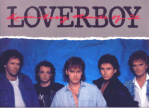 Loverboy, Lovin' Every Minute of it, 1985